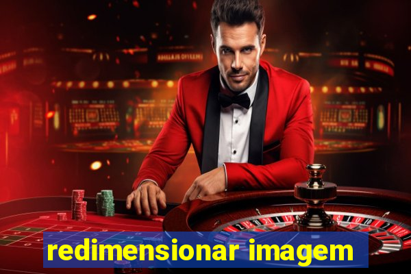 redimensionar imagem